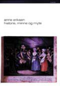 Bokomslag for "Historie, minne og myte" av Pax, innbundet historiebok med illustrasjoner og tittel på forsiden.