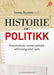 Historie og politikk: historiebruk i norsk politikkutforming etter 1945