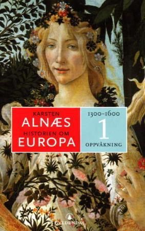 Historien om Europa 1: 1300-1600