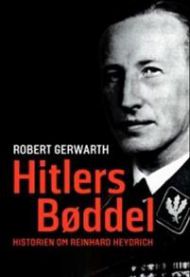 Hitlers bøddel: historien om Reinhard Heydrich