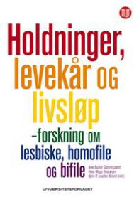 Holdninger, levekår og livsløp: forskning om lesbiske, homofile og bifile
