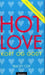 Hot love