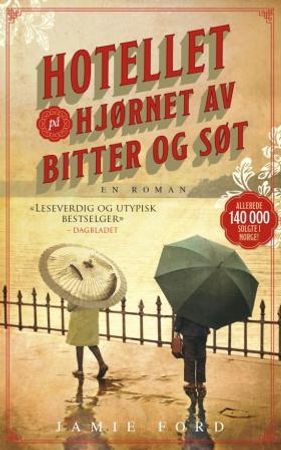 Hotellet på hjørnet av bitter og søt