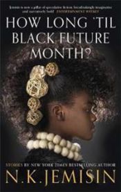 How Long \'til Black Future Month?