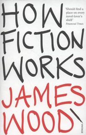 How Fiction Works