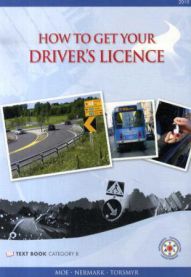 How to get your driver's licence; text book category B