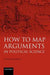 How to Map Arguments in Political Science