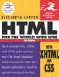 HTML for the World Wide Web with XHTML and CSS