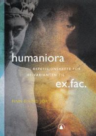 Humaniora: repetisjonshefte for HF-varianten til ex.fac