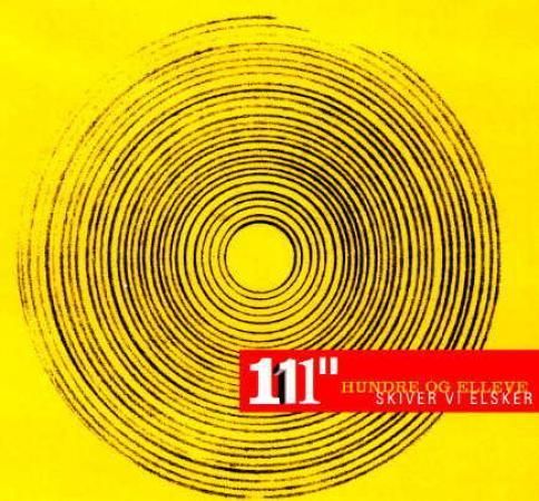 Hundre og elleve skiver vi elsker