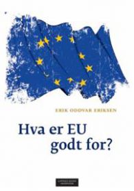 Hva er EU godt for?: