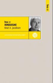 Bokomslag for "Hva er hinduisme", en religion, utgitt av Universitetsforlaget, med fargerikt design og symbolske bilder.