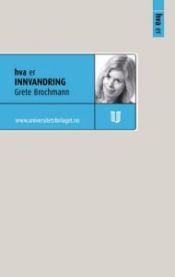 Bokomslag for "Hva er innvandring" av Universitetsforlaget, sosiologibok om innvandringsbegreper og samfunnseffekter