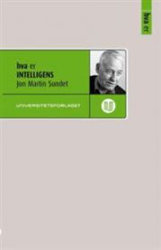 Bokomslag for "Hva er intelligens", en psykologi bok utgitt av Universitetsforlaget, med tittel og abstrakt design.