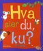 Hva sier du, ku?