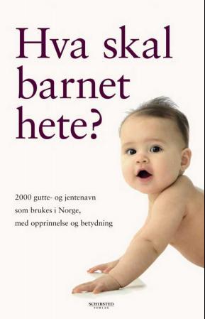 Hva skal barnet hete?