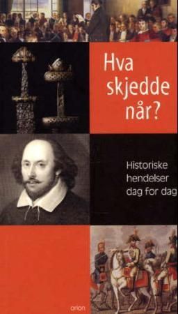 Hva skjedde når?
