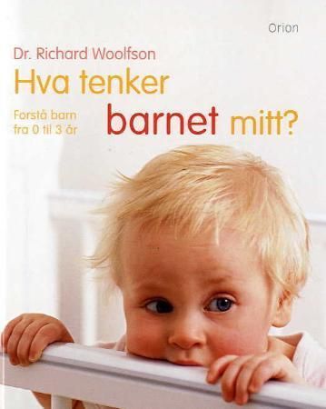 Hva tenker barnet mitt?