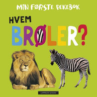 Hvem brøler?