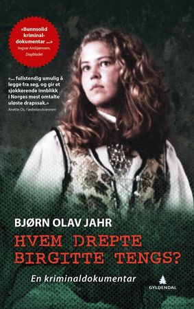 Hvem drepte Birgitte Tengs?