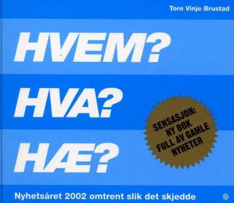 Hvem? Hva? Hæ?