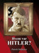 Hvem var Hitler?