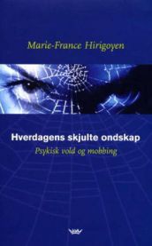 Hverdagens skjulte ondskap: psykisk vold og mobbing