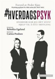 Innbundet bok om helse og personlig utvikling med tittelen "Hverdagspsyk: hvorfor har jeg det sånn?" av Cappelen Damm.