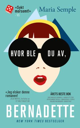 Hvor ble du av, Bernadette