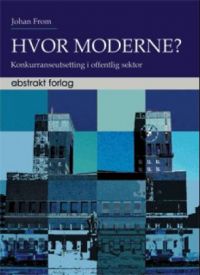 Hvor moderne?: konkurranseutsetting i offentlig sektor
