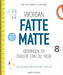 Hvordan fatte matte