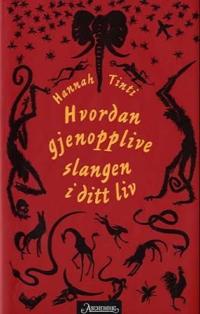 Hvordan gjenopplive slangen i ditt liv