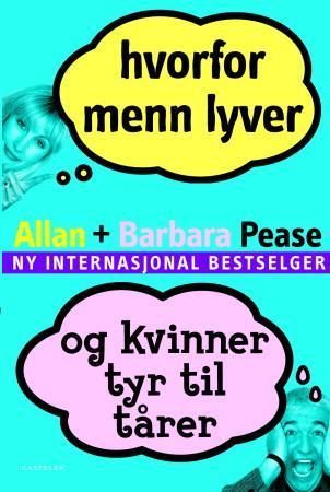Hvorfor menn lyver og kvinner tyr til tårer