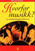 Hvorfor musikk?: en musikkpedagogisk idehistorie
