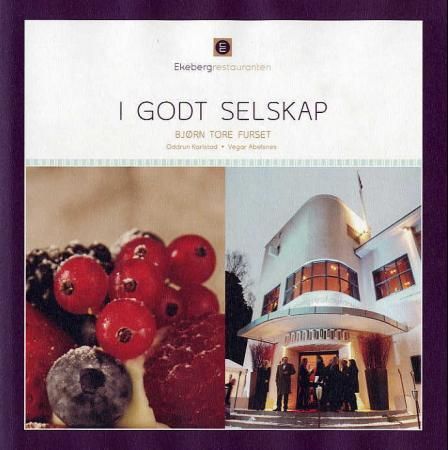 I godt selskap: Ekebergrestauranten