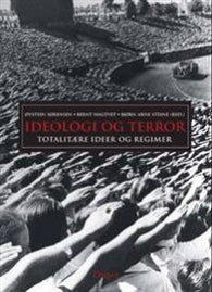 Ideologi og terror: totalitære ideer og regimer