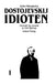 Idioten 1. Bd. 1