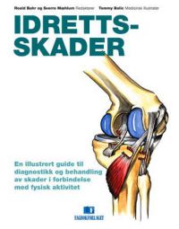 Idrettsskader: en illustrert guide til diagnostikk og behandling av skader i …