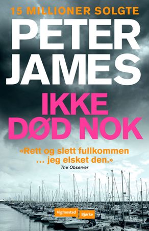 Ikke død nok