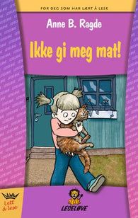 Ikke gi meg mat!