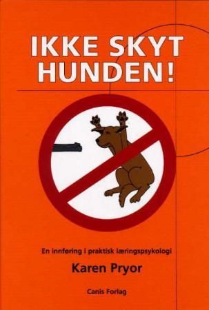 Ikke skyt hunden!