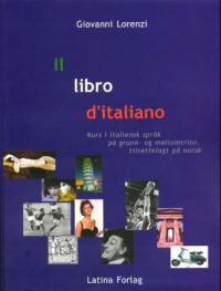 Bilde av Il libro d'italiano, et lærebok i italiensk språk og lingvistikk fra Latina forlag, med tekst og eksempler.
