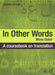 In Other Words: A Coursebook on Translation