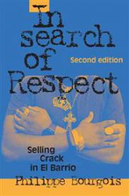 Bokomslag for "In Search of Respect: Selling Crack in El Barrio" av Cambridge University Press, sosialantropologi.