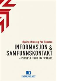 Informasjon og samfunnskontakt: perspektiver og praksis