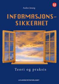 Informasjonssikkerhet: teori og praksis
