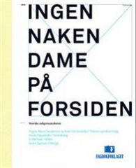 Ingen naken dame på forsiden: norske sakprosatekster