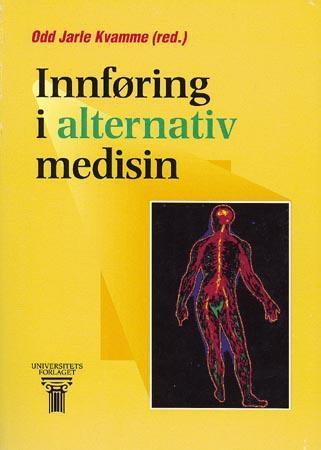 Bok cover for "Innføring i alternativ medisin" fra Universitetsforlaget, viser en illustrasjon relatert til helse og alternativ behandling.