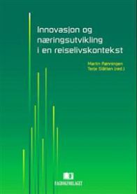 Innovasjon og næringsutvikling i en reiselivskontekst