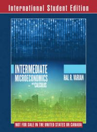 Intermediate Microeconomics with Calculus a Modern Approach 1E International …